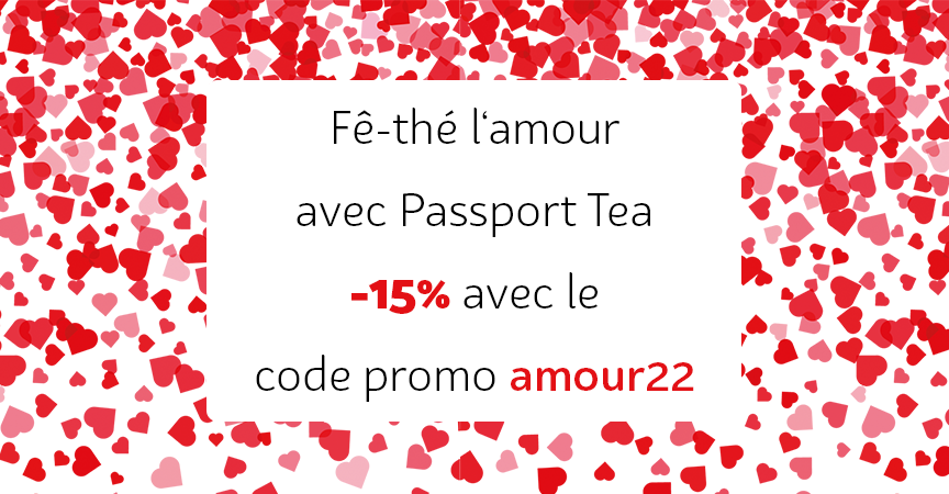 Une St Valentin Thé-rriblement romantique avec Passport Tea